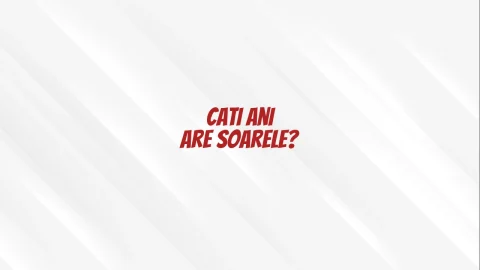 cati ani are soarele